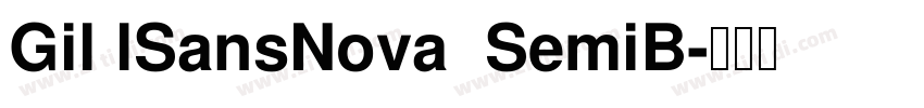 Gil lSansNova  SemiB字体转换